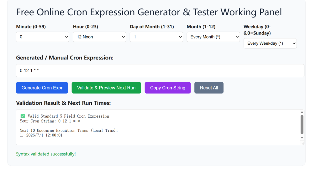 Fast 5 Field Online Cron Expression Generator & Tester Running Result | Calculate next execution time for Linux cron schedule task